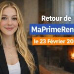 Retour de MaPrimeRenov&rsquo; le 23 Février 2026