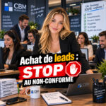 Achat de leads : Stop au non-conforme, les bons outils